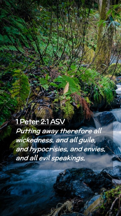 Picture 02 - 1 Peter 2:1 ASV Mobile Phone Wallpaper - Putting away therefore all wickedness, and all - Mobile Bible Verse Wallpaper