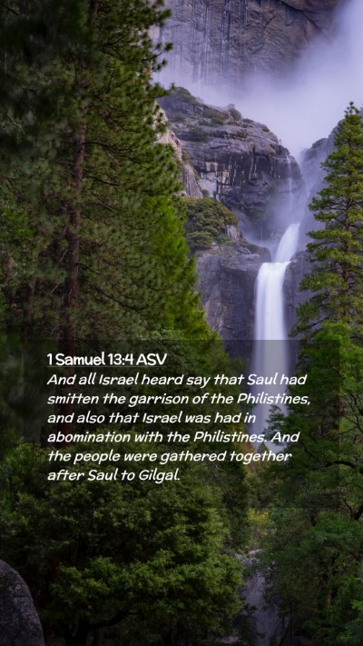 Picture 02 - 1 Samuel 13:4 ASV Mobile Phone Wallpaper - And all Israel heard say that Saul had smitten - Mobile Bible Verse Wallpaper