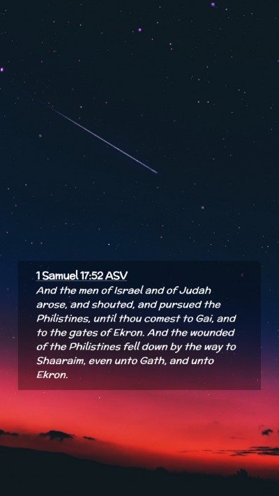 Picture 02 - 1 Samuel 17:52 ASV Mobile Phone Wallpaper - And the men of Israel and of Judah arose, and - Mobile Bible Verse Wallpaper