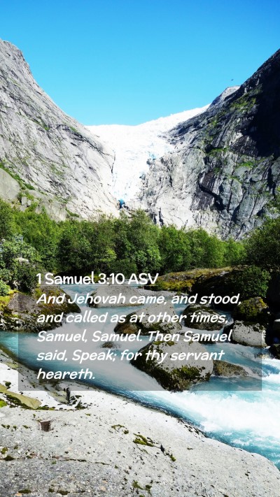 Picture 02 - 1 Samuel 3:10 ASV Mobile Phone Wallpaper - And Jehovah came, and stood, and called as at - Mobile Bible Verse Wallpaper