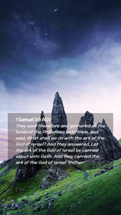 Picture 02 - 1 Samuel 5:8 ASV Mobile Phone Wallpaper - They sent therefore and gathered all the lords of - Mobile Bible Verse Wallpaper