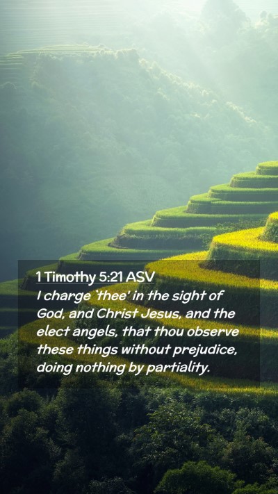 Picture 02 - 1 Timothy 5:21 ASV Mobile Phone Wallpaper - I charge `thee' in the sight of God, and Christ - Mobile Bible Verse Wallpaper
