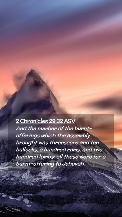 Picture 02 - 2 Chronicles 29:32 ASV Mobile Phone Wallpaper - And the number of the burnt-offerings which the - Mobile Bible Verse Wallpaper