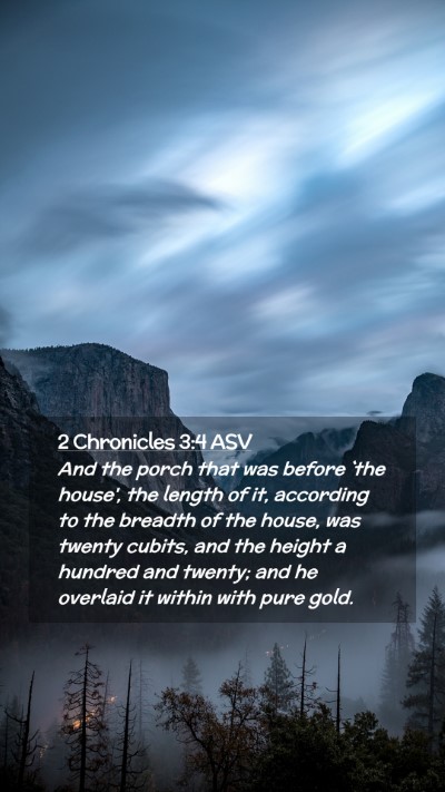 Picture 02 - 2 Chronicles 3:4 ASV Mobile Phone Wallpaper - And the porch that was before `the house', the - Mobile Bible Verse Wallpaper