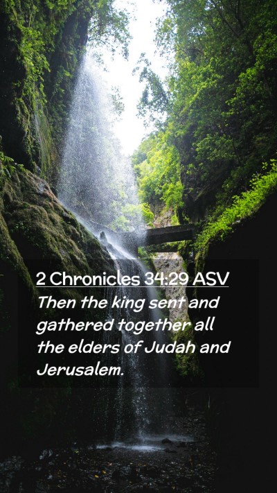 Picture 02 - 2 Chronicles 34:29 ASV Mobile Phone Wallpaper - Then the king sent and gathered together all the - Mobile Bible Verse Wallpaper