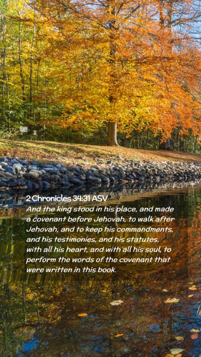 Picture 02 - 2 Chronicles 34:31 ASV Mobile Phone Wallpaper - And the king stood in his place, and made a - Mobile Bible Verse Wallpaper