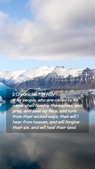 Picture 02 - 2 Chronicles 7:14 ASV Mobile Phone Wallpaper - if my people, who are called by my name, shall - Mobile Bible Verse Wallpaper