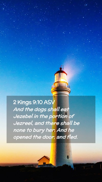 Picture 02 - 2 Kings 9:10 ASV Mobile Phone Wallpaper - And the dogs shall eat Jezebel in the portion of - Mobile Bible Verse Wallpaper