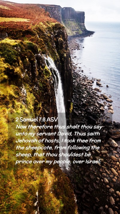 Picture 02 - 2 Samuel 7:8 ASV Mobile Phone Wallpaper - Now therefore thus shalt thou say unto my servant - Mobile Bible Verse Wallpaper