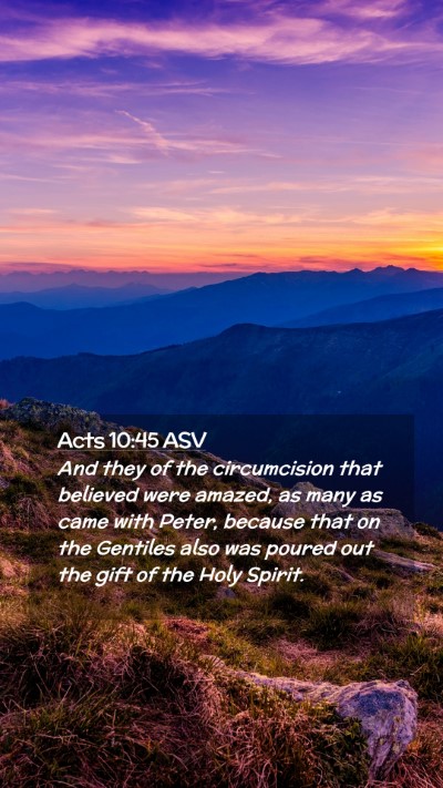 Picture 02 - Acts 10:45 ASV Mobile Phone Wallpaper - And they of the circumcision that believed were - Mobile Bible Verse Wallpaper