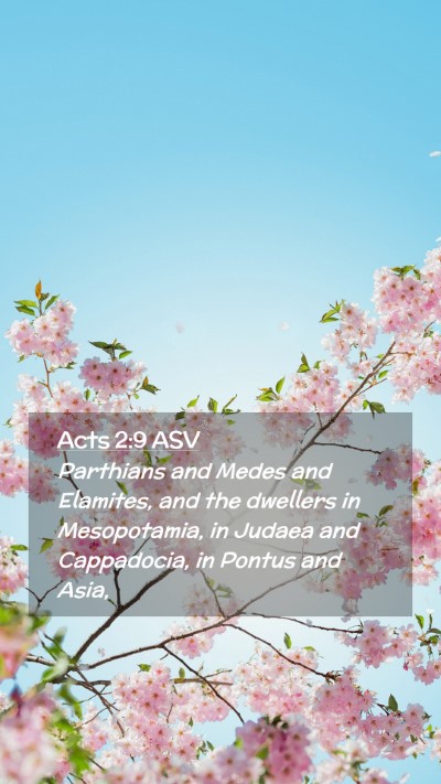 Picture 02 - Acts 2:9 ASV Mobile Phone Wallpaper - Parthians and Medes and Elamites, and the - Mobile Bible Verse Wallpaper