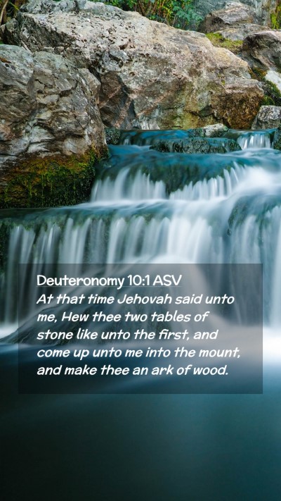Picture 02 - Deuteronomy 10:1 ASV Mobile Phone Wallpaper - At that time Jehovah said unto me, Hew thee two - Mobile Bible Verse Wallpaper