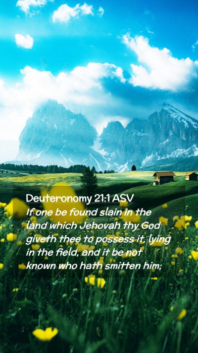 Picture 02 - Deuteronomy 21:1 ASV Mobile Phone Wallpaper - If one be found slain in the land which Jehovah - Mobile Bible Verse Wallpaper