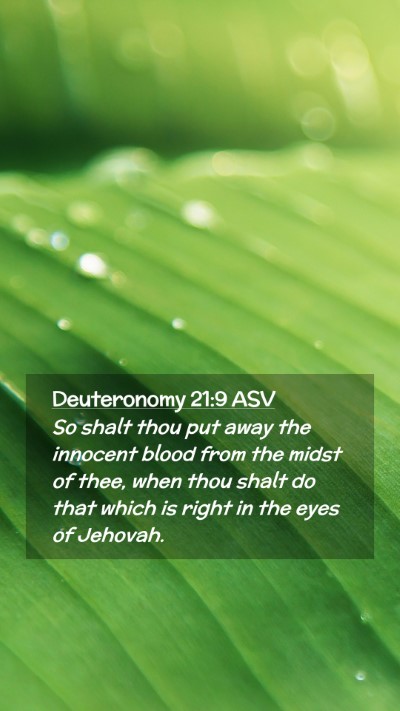 Picture 02 - Deuteronomy 21:9 ASV Mobile Phone Wallpaper - So shalt thou put away the innocent blood from - Mobile Bible Verse Wallpaper