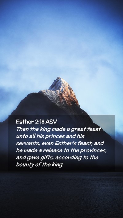 Picture 02 - Esther 2:18 ASV Mobile Phone Wallpaper - Then the king made a great feast unto all his - Mobile Bible Verse Wallpaper