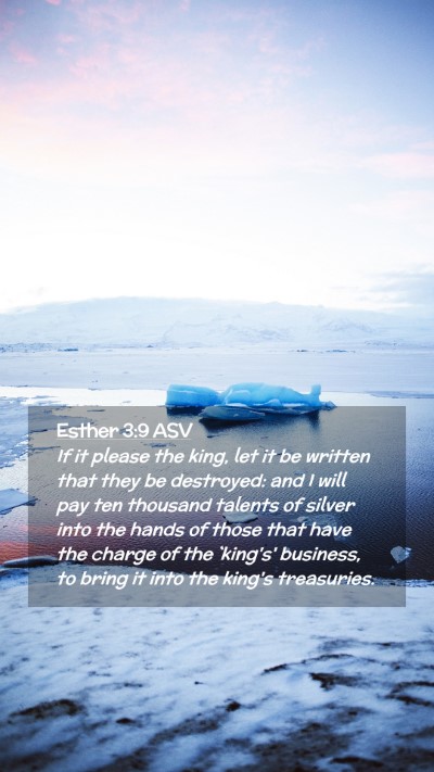 Picture 02 - Esther 3:9 ASV Mobile Phone Wallpaper - If it please the king, let it be written that - Mobile Bible Verse Wallpaper
