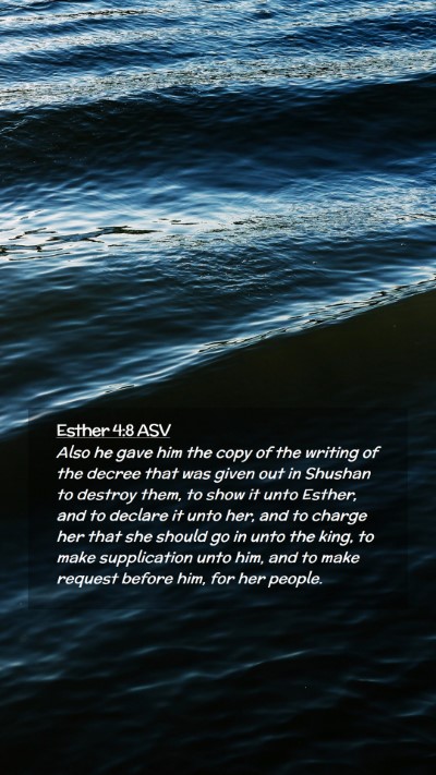 Picture 02 - Esther 4:8 ASV Mobile Phone Wallpaper - Also he gave him the copy of the writing of the - Mobile Bible Verse Wallpaper
