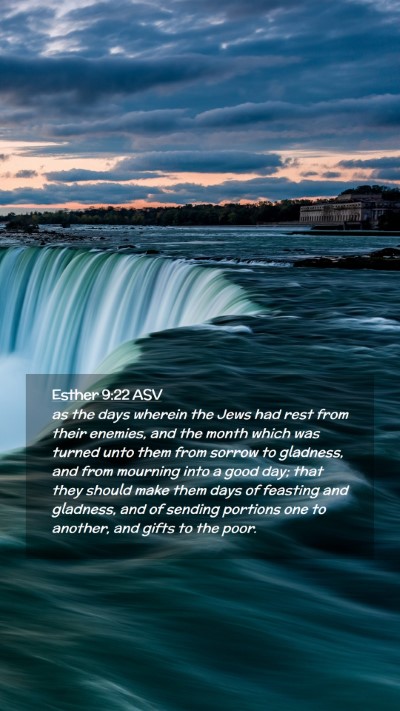 Picture 02 - Esther 9:22 ASV Mobile Phone Wallpaper - as the days wherein the Jews had rest from their - Mobile Bible Verse Wallpaper