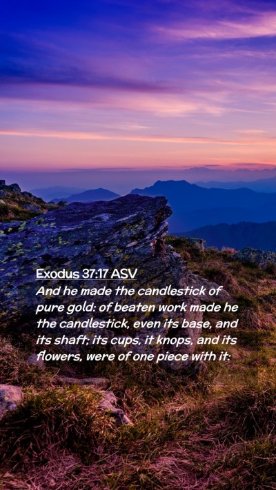 Picture 02 - Exodus 37:17 ASV Mobile Phone Wallpaper - And he made the candlestick of pure gold: of - Mobile Bible Verse Wallpaper