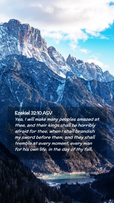 Picture 02 - Ezekiel 32:10 ASV Mobile Phone Wallpaper - Yea, I will make many peoples amazed at thee, and - Mobile Bible Verse Wallpaper