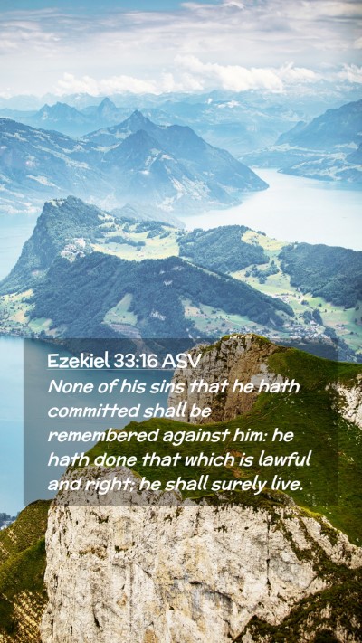 Picture 02 - Ezekiel 33:16 ASV Mobile Phone Wallpaper - None of his sins that he hath committed shall be - Mobile Bible Verse Wallpaper