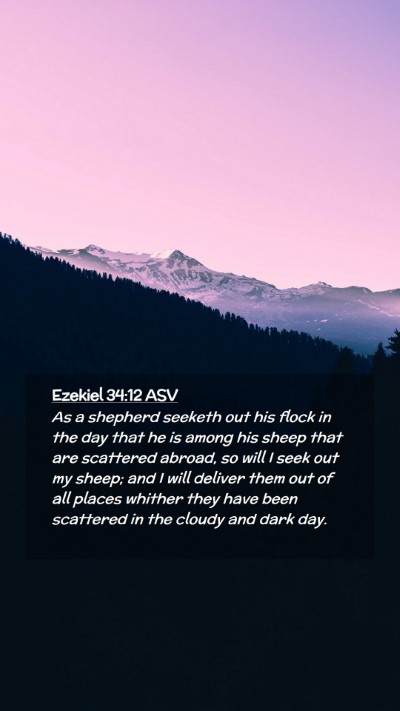 Picture 02 - Ezekiel 34:12 ASV Mobile Phone Wallpaper - As a shepherd seeketh out his flock in the day - Mobile Bible Verse Wallpaper