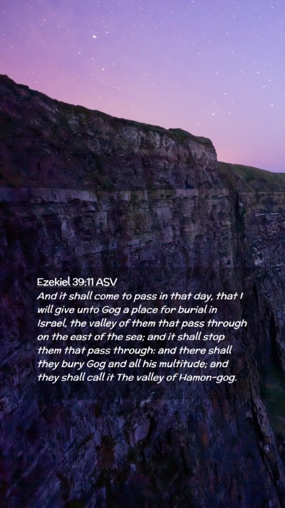 Picture 02 - Ezekiel 39:11 ASV Mobile Phone Wallpaper - And it shall come to pass in that day, that I - Mobile Bible Verse Wallpaper