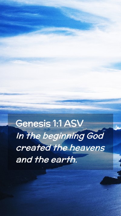 Picture 02 - Genesis 1:1 ASV Mobile Phone Wallpaper - In the beginning God created the heavens and the - Mobile Bible Verse Wallpaper