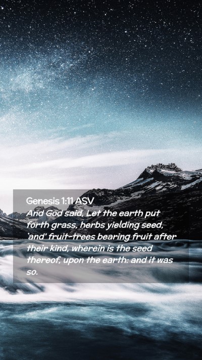 Picture 02 - Genesis 1:11 ASV Mobile Phone Wallpaper - And God said, Let the earth put forth grass, - Mobile Bible Verse Wallpaper