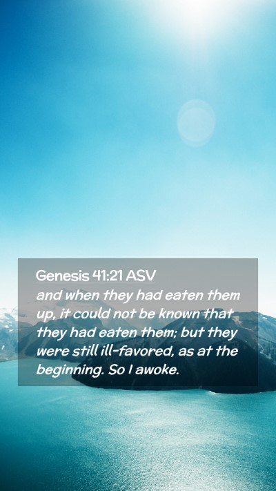 Picture 02 - Genesis 41:21 ASV Mobile Phone Wallpaper - and when they had eaten them up, it could not be - Mobile Bible Verse Wallpaper