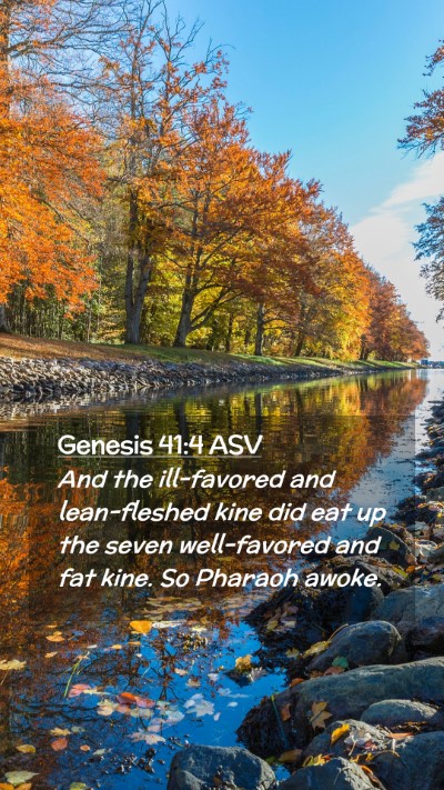 Picture 02 - Genesis 41:4 ASV Mobile Phone Wallpaper - And the ill-favored and lean-fleshed kine did eat - Mobile Bible Verse Wallpaper