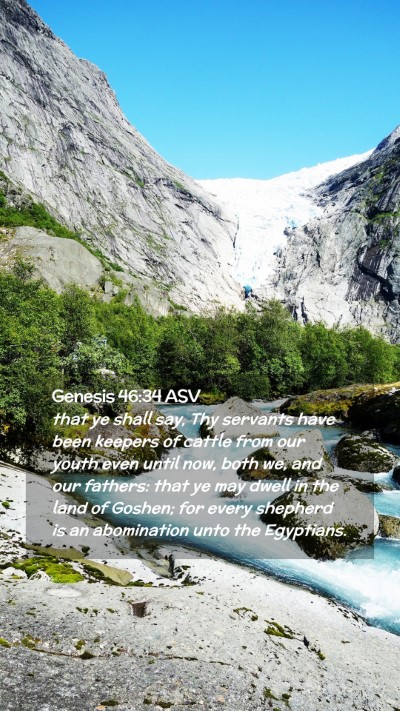 Picture 02 - Genesis 46:34 ASV Mobile Phone Wallpaper - that ye shall say, Thy servants have been keepers - Mobile Bible Verse Wallpaper
