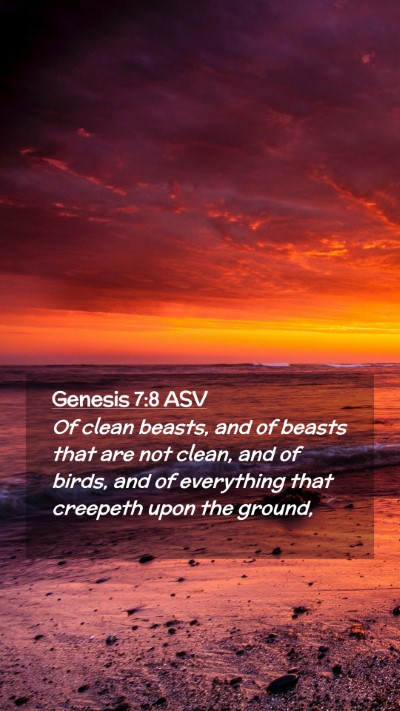 Picture 02 - Genesis 7:8 ASV Mobile Phone Wallpaper - Of clean beasts, and of beasts that are not - Mobile Bible Verse Wallpaper