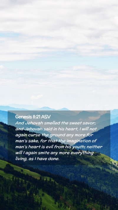 Picture 02 - Genesis 8:21 ASV Mobile Phone Wallpaper - And Jehovah smelled the sweet savor; and Jehovah - Mobile Bible Verse Wallpaper
