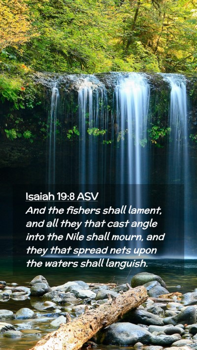 Picture 02 - Isaiah 19:8 ASV Mobile Phone Wallpaper - And the fishers shall lament, and all they that - Mobile Bible Verse Wallpaper