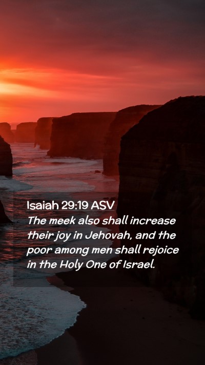 Picture 02 - Isaiah 29:19 ASV Mobile Phone Wallpaper - The meek also shall increase their joy in - Mobile Bible Verse Wallpaper