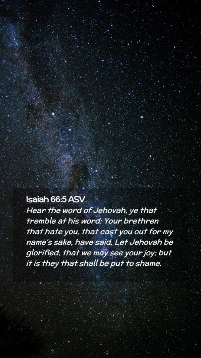 Picture 02 - Isaiah 66:5 ASV Mobile Phone Wallpaper - Hear the word of Jehovah, ye that tremble at his - Mobile Bible Verse Wallpaper
