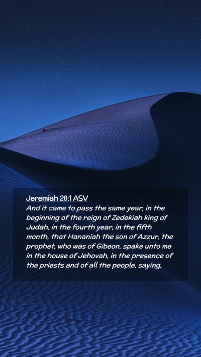 Picture 02 - Jeremiah 28:1 ASV Mobile Phone Wallpaper - And it came to pass the same year, in the - Mobile Bible Verse Wallpaper