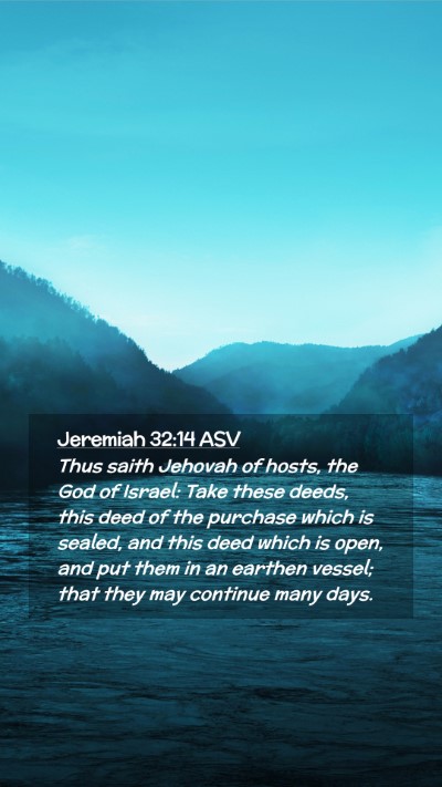 Picture 02 - Jeremiah 32:14 ASV Mobile Phone Wallpaper - Thus saith Jehovah of hosts, the God of Israel: - Mobile Bible Verse Wallpaper