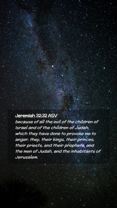 Picture 02 - Jeremiah 32:32 ASV Mobile Phone Wallpaper - because of all the evil of the children of Israel - Mobile Bible Verse Wallpaper