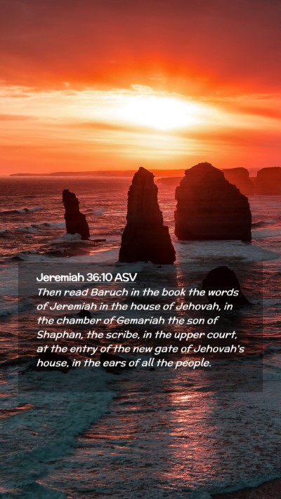 Picture 02 - Jeremiah 36:10 ASV Mobile Phone Wallpaper - Then read Baruch in the book the words of - Mobile Bible Verse Wallpaper