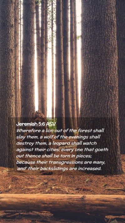 Picture 02 - Jeremiah 5:6 ASV Mobile Phone Wallpaper - Wherefore a lion out of the forest shall slay - Mobile Bible Verse Wallpaper