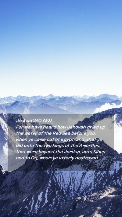 Picture 02 - Joshua 2:10 ASV Mobile Phone Wallpaper - For we have heard how Jehovah dried up the water - Mobile Bible Verse Wallpaper