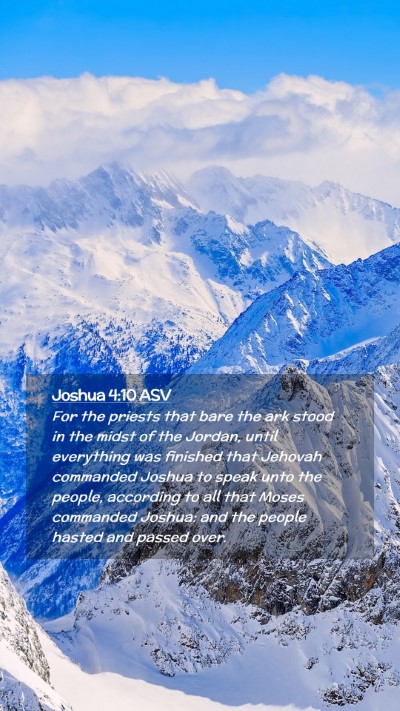 Picture 02 - Joshua 4:10 ASV Mobile Phone Wallpaper - For the priests that bare the ark stood in the - Mobile Bible Verse Wallpaper