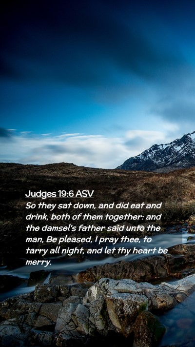 Picture 02 - Judges 19:6 ASV Mobile Phone Wallpaper - So they sat down, and did eat and drink, both of - Mobile Bible Verse Wallpaper