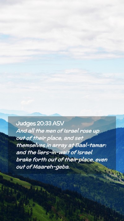 Picture 02 - Judges 20:33 ASV Mobile Phone Wallpaper - And all the men of Israel rose up out of their - Mobile Bible Verse Wallpaper