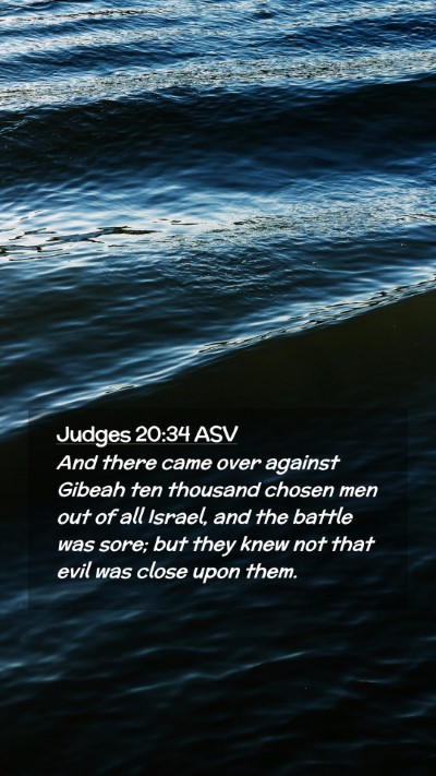 Picture 02 - Judges 20:34 ASV Mobile Phone Wallpaper - And there came over against Gibeah ten thousand - Mobile Bible Verse Wallpaper