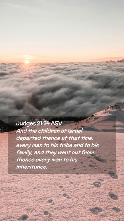 Picture 02 - Judges 21:24 ASV Mobile Phone Wallpaper - And the children of Israel departed thence at - Mobile Bible Verse Wallpaper