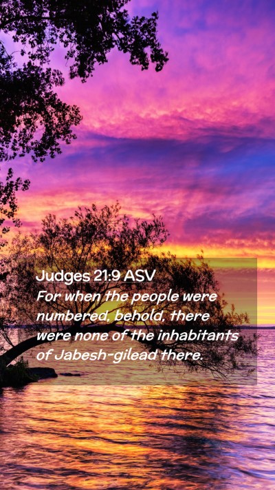 Picture 02 - Judges 21:9 ASV Mobile Phone Wallpaper - For when the people were numbered, behold, there - Mobile Bible Verse Wallpaper