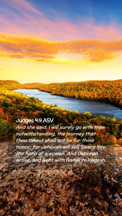 Picture 02 - Judges 4:9 ASV Mobile Phone Wallpaper - And she said, I will surely go with thee: - Mobile Bible Verse Wallpaper